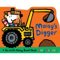 Maisy's Digger: A Go with Maisy Board Book (a Construction Vehicle-Shaped Board Book about Maisy the Mouse's Job Site Adventure for Toddlers)