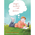 Kugs, Hisses and Ickles!