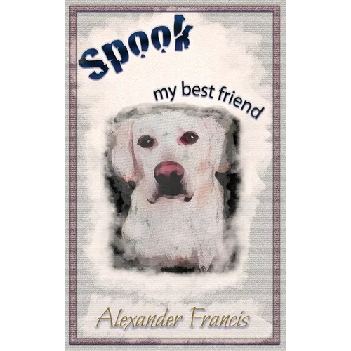 Spook, my best friend