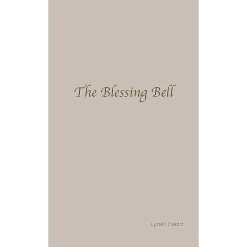 The Blessing Bell