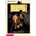 Freedom Crossing