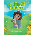 The Little Girl On The Farm