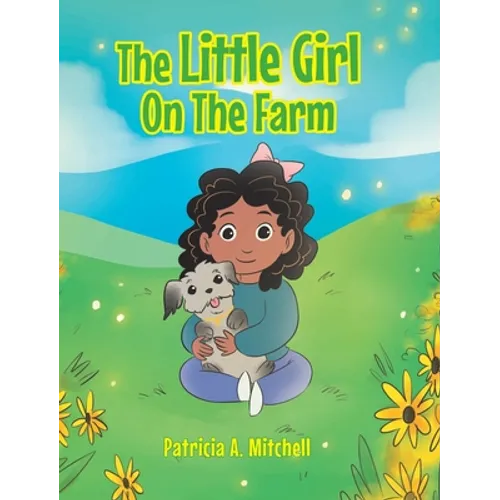 The Little Girl On The Farm