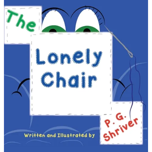 The Lonely Chair: Helps children deal with grief