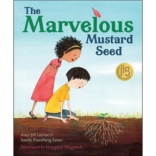 The Marvelous Mustard Seed