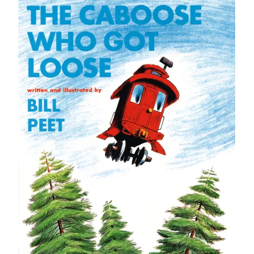 The Caboose Who Got Loose