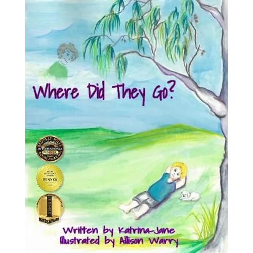 Where Did They Go?: Helping Children Understand a Loved One's Passing