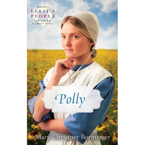 Polly: Ellie's People Series, Book 5