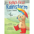 Kelly's First Rainstorm - R and L Sounds: A Speech Therapy Tool for Children Ages 5-10 Years