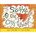 Sasha & the City of Whispers