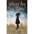 Where Are You, Stars?