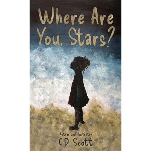 Where Are You, Stars?