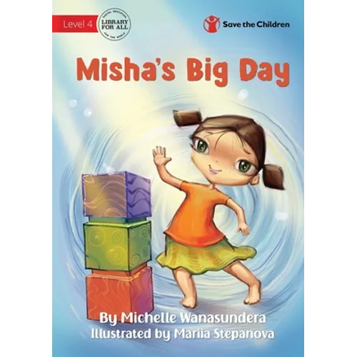 Misha's Big Day