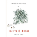 The Noble Adventures of Beryl and Carol