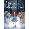 Stella and the Werewolves