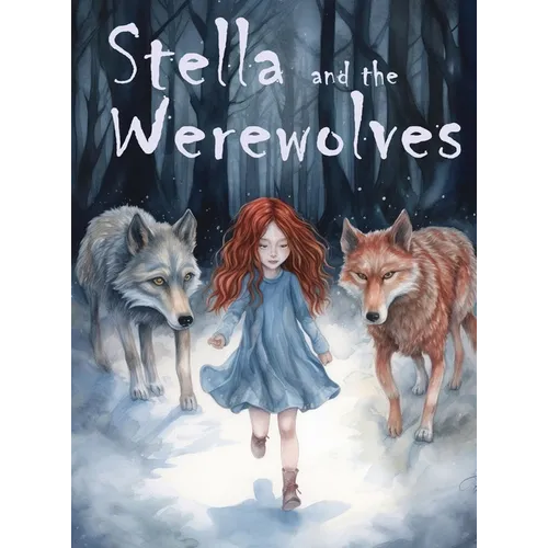Stella and the Werewolves