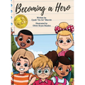 Becoming A Hero