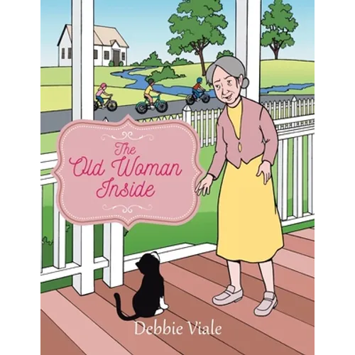 The Old Woman Inside