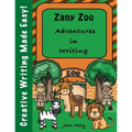 Zany Zoo Adventures in Writing