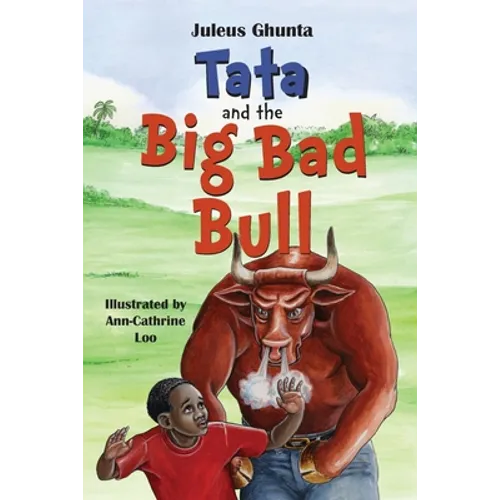 Tata and the Big Bad Bull