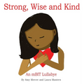 Strong, Wise and Kind: An mBIT Lullabye