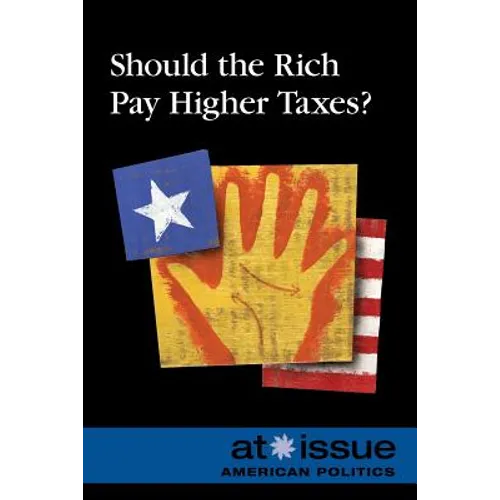 Should the Rich Pay Higher Taxes?