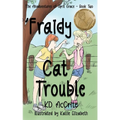 'Fraidy Cat Trouble