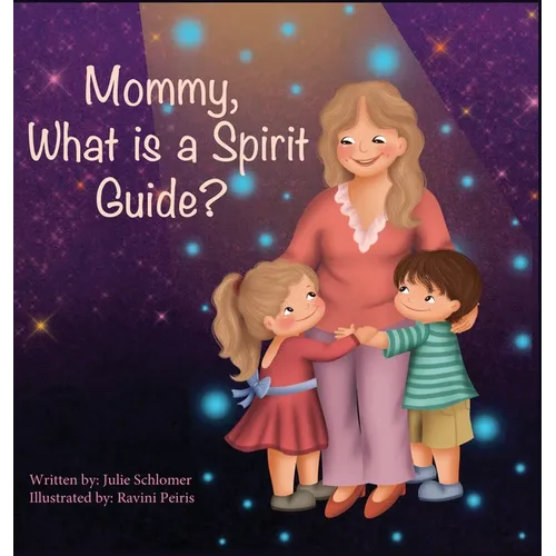 Mommy, What is a Spirit Guide?