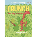 Crunch the Shy Dinosaur