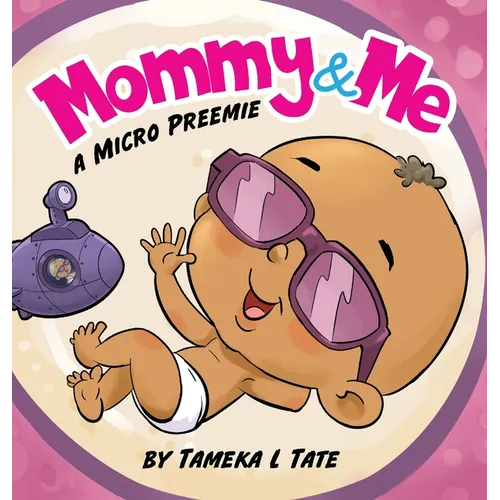 Mommy and Me: A Micro Preemie