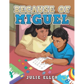 Because of Miguel