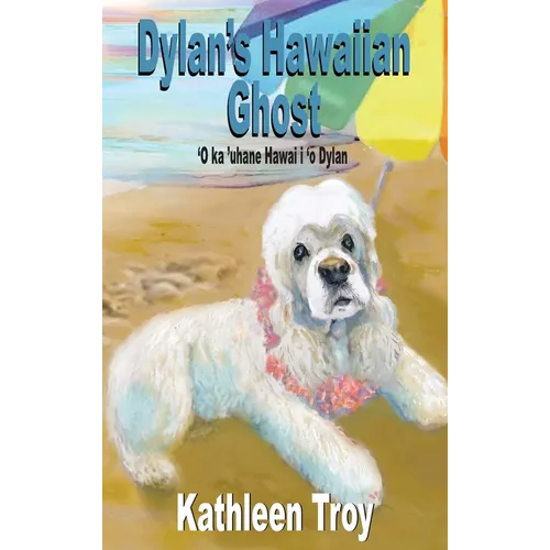 Dylan's Hawaiian Ghost