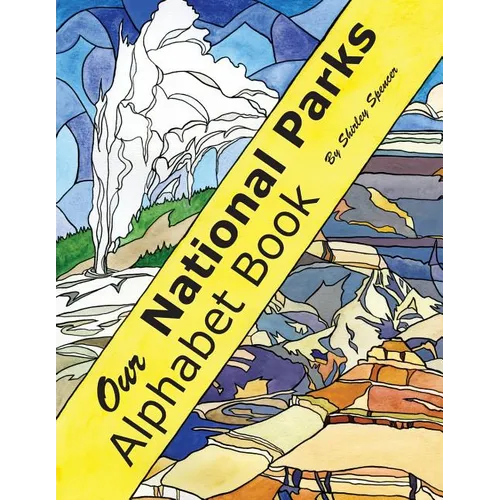 Our National Parks Alphabet Book