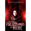 Fallen Angel of Mine: Book Three of the Overworld Chronicles
