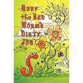 Ruby the Red Worm's Dirty Job