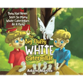 The Big Fluffy White Caterpillar: They Had Never Seen So Many White Caterpillars at a Party