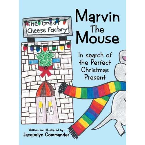 Marvin the Mouse: In Search of the Perfect Christmas Present