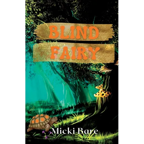 Blind Fairy: Zahra of the Uwharries