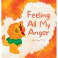 Feeling All My Anger