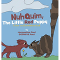 Nuhquim, The Little Red Puppy: A Star and Bumblebee Book