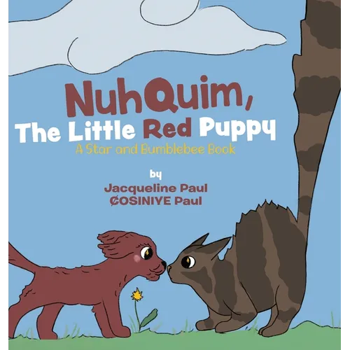 Nuhquim, The Little Red Puppy: A Star and Bumblebee Book