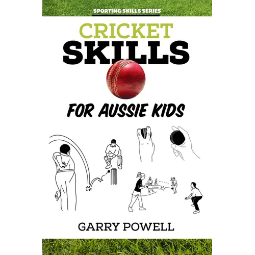Cricket Skills for Aussie Kids