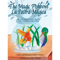 The Magic Fishbowl / La Pecera Magica: An Adventure Under the Sea / Una aventura bajo el mar