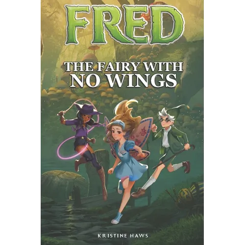 Fred: The Fairy With No Wings