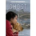 Dog Whisperer: The Ghost
