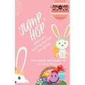 Jump, Hop and Say Happy Easter To You! BOOK 17