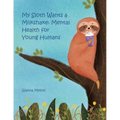 My Sloth Wants a Milkshake: Mental Health for Young Humans
