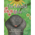 The Mindful Mole