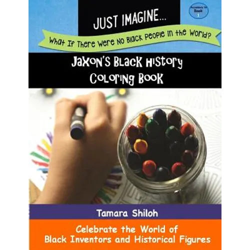 Jaxon's Black History Coloring Book - Book One