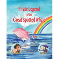 Pirate Legend of the Great Spotted Whale